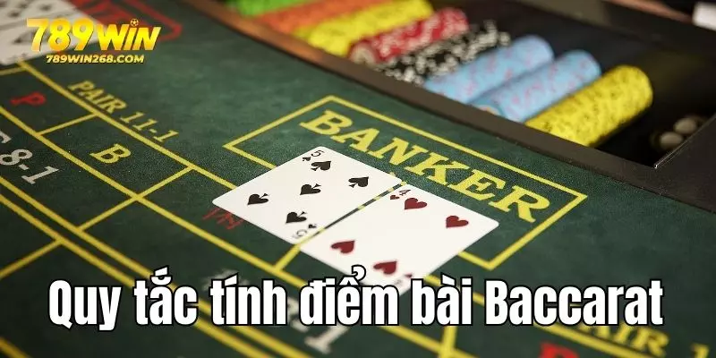 Khám phá quy tắc tính điểm bài Baccarat cho newbie