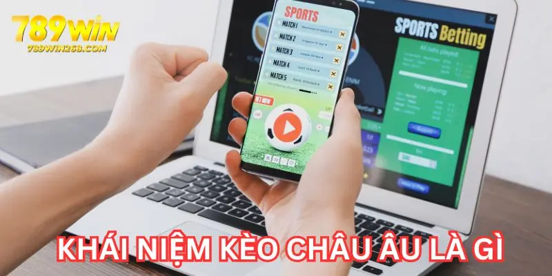Hiểu hơn về cá độ kiểu Âu hấp dẫn