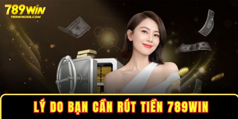Những lý do cơ bản người chơi nên rút tiền thưởng ngay hôm nay