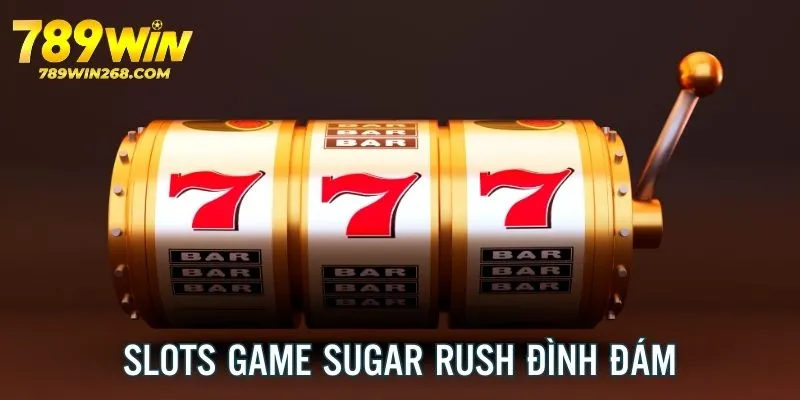 Game slot trực tuyến đình đám Sugar Rush